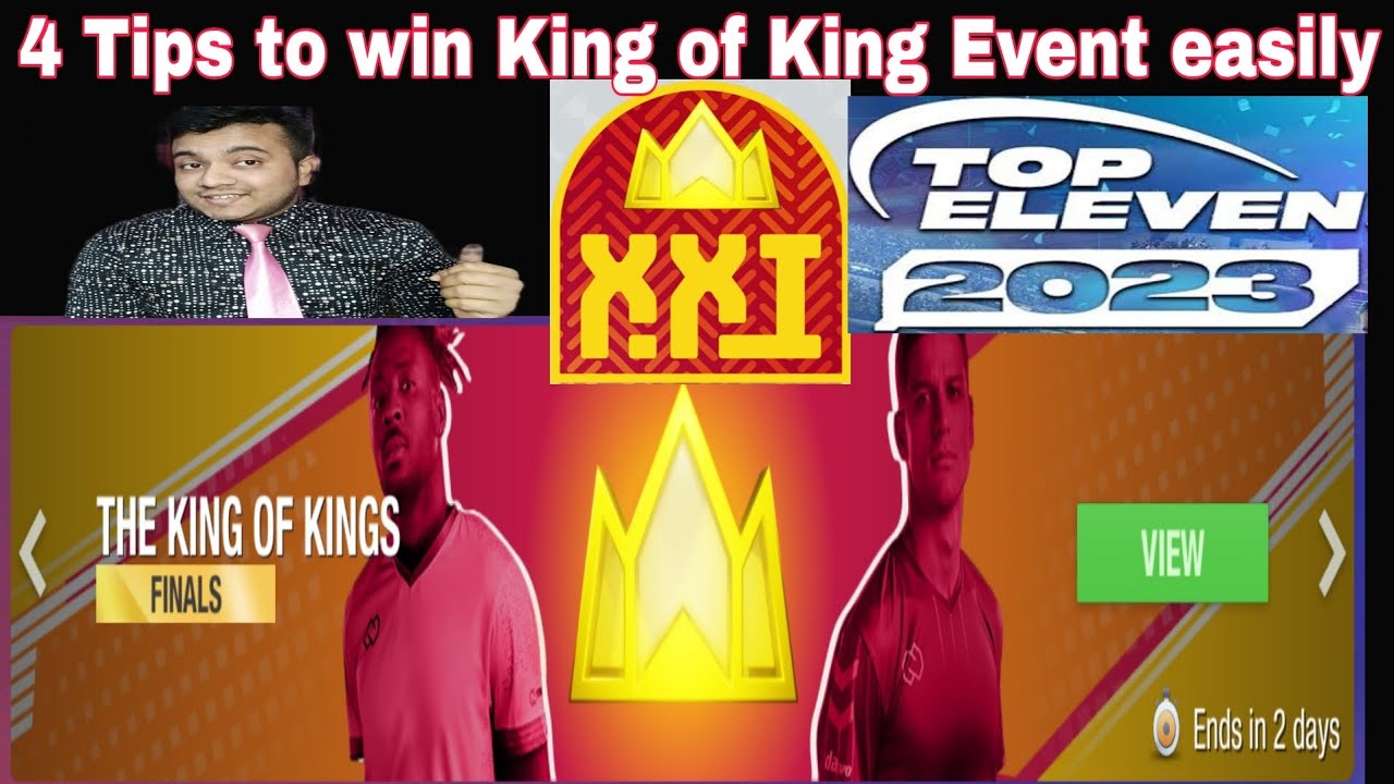 4 Tips to win King Of Kings Event in Top Eleven 2023 - How to win King of kings easily. KOK tricks.