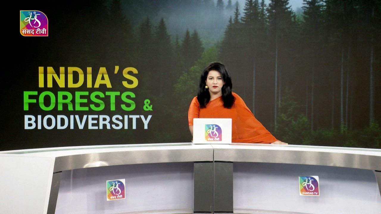 In-Depth: India&rsquo;s Forests & Biodiversity | 24 May, 2026