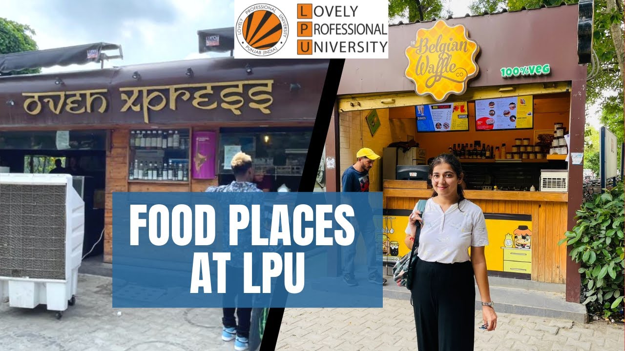 LPU Food | Lovely Professional University Food Courts and Canteens | LPU Vlog | LPU Campus Life