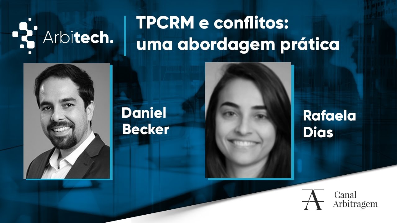 Arbitech | TPCRM e conflitos: uma abordagem prática