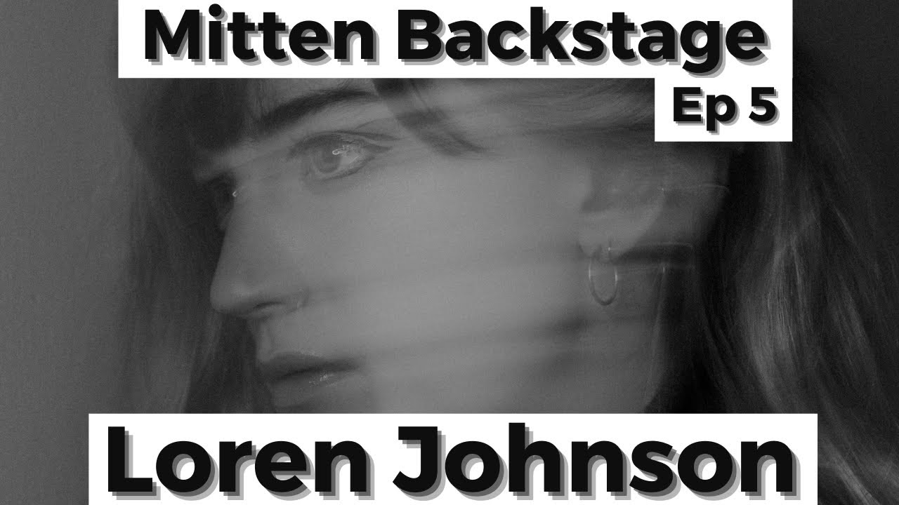 #5 - Loren Johnson | Mitten Backstage