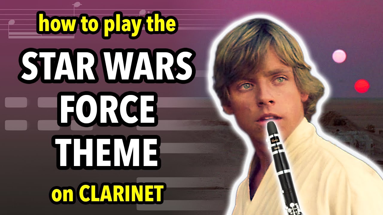 How to play the Force Theme on Clarinet | Clarified