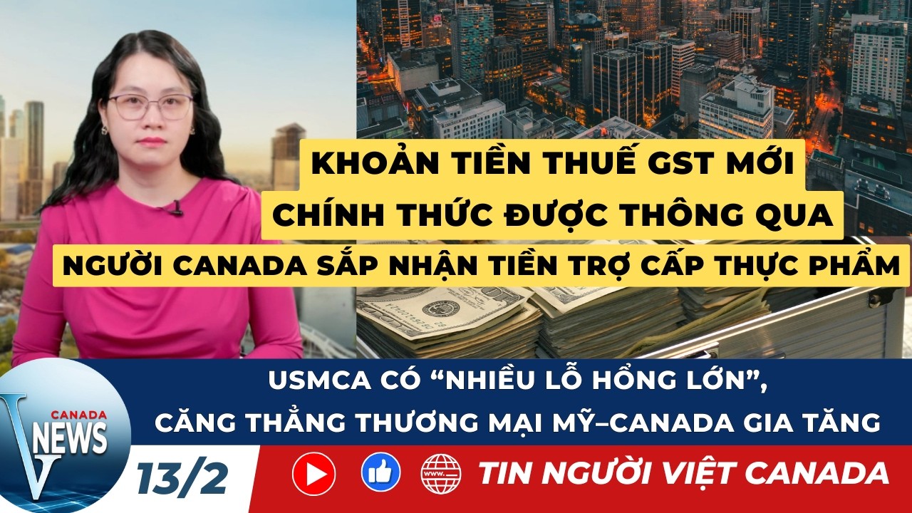 🔴NGƯỜI CANADA CHÍNH THỨC SẼ NHẬN KHOẢN TIỀN GST MỚI, Cha của thủ phạm Tumbler Ridge lên tiếng