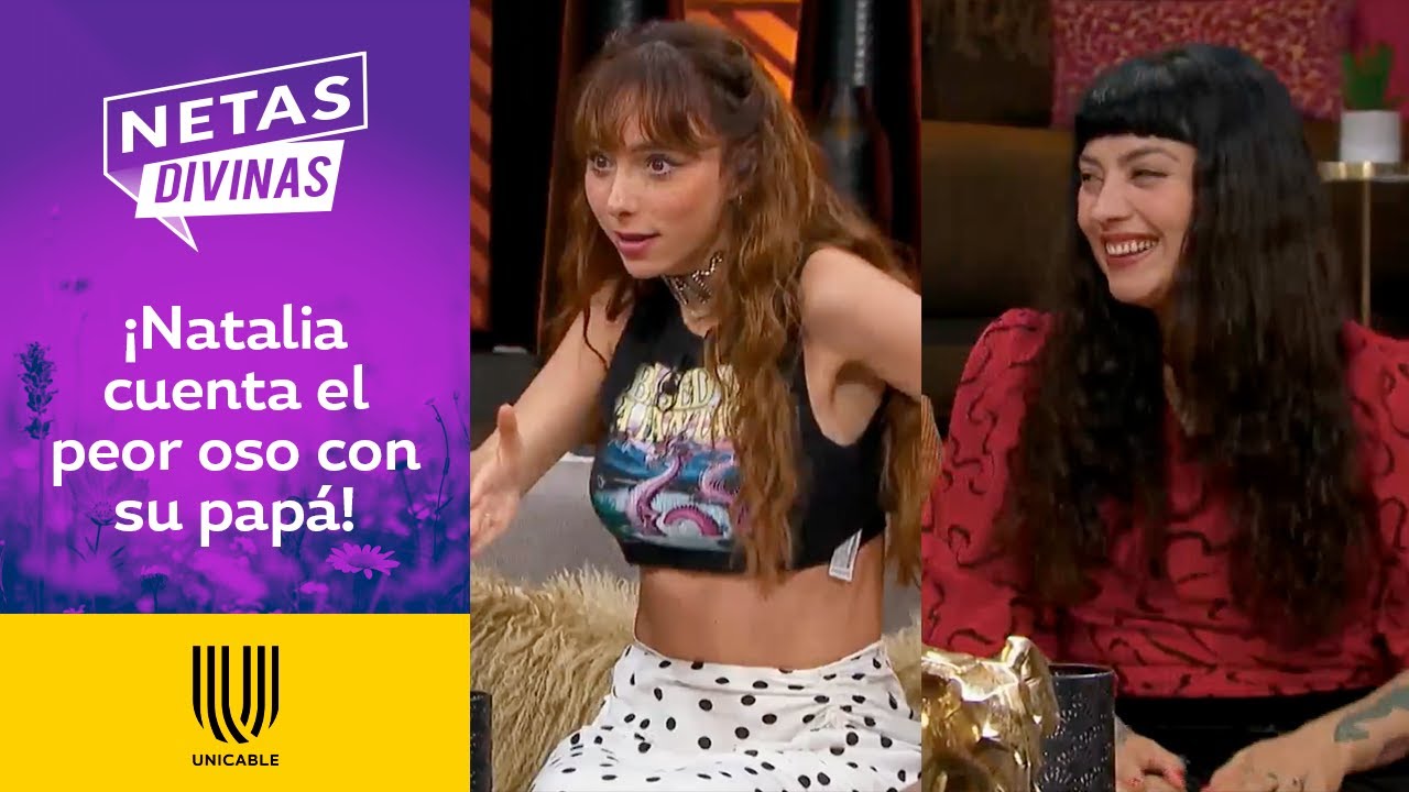 Natalia Téllez cuenta cómo su papá la cachó en pleno 