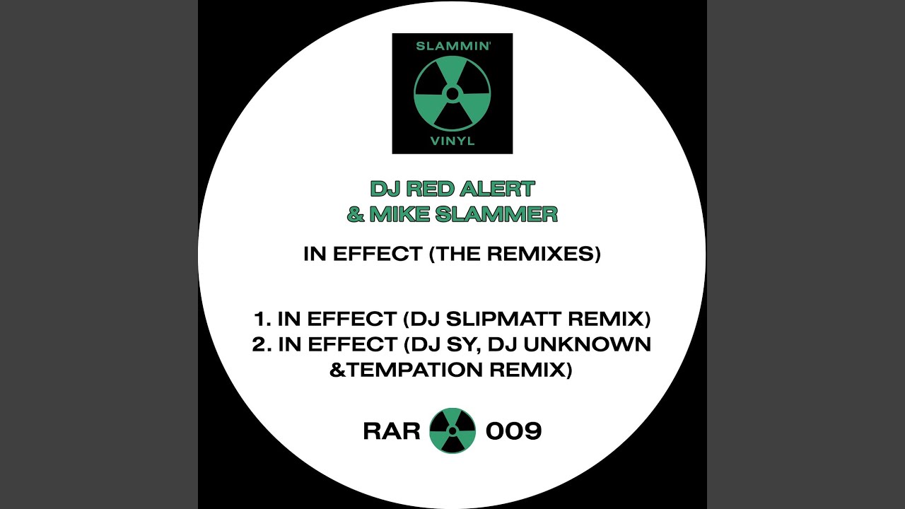 In Effect (DJ Slipmatt Remix)