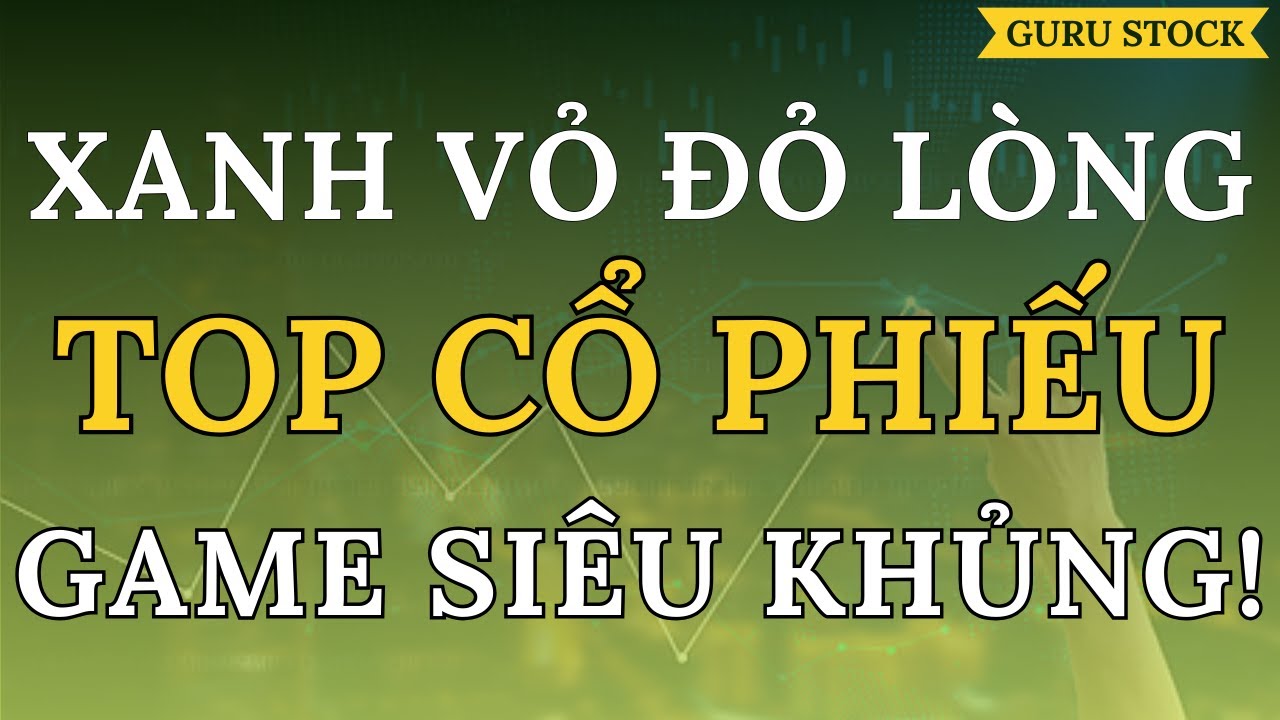 🔴 TOP CỔ PHIẾU GAME SI&Ecirc;U KHỦNG SẮP TỚI | Nhận Định Thị Trường Chứng Kho&aacute;n | Guru Stock