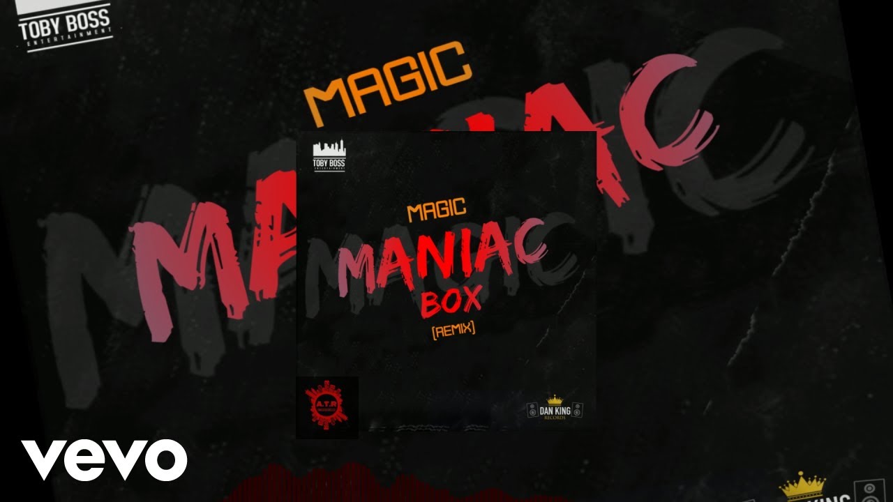 Magic - Maniac Box (Official Audio)
