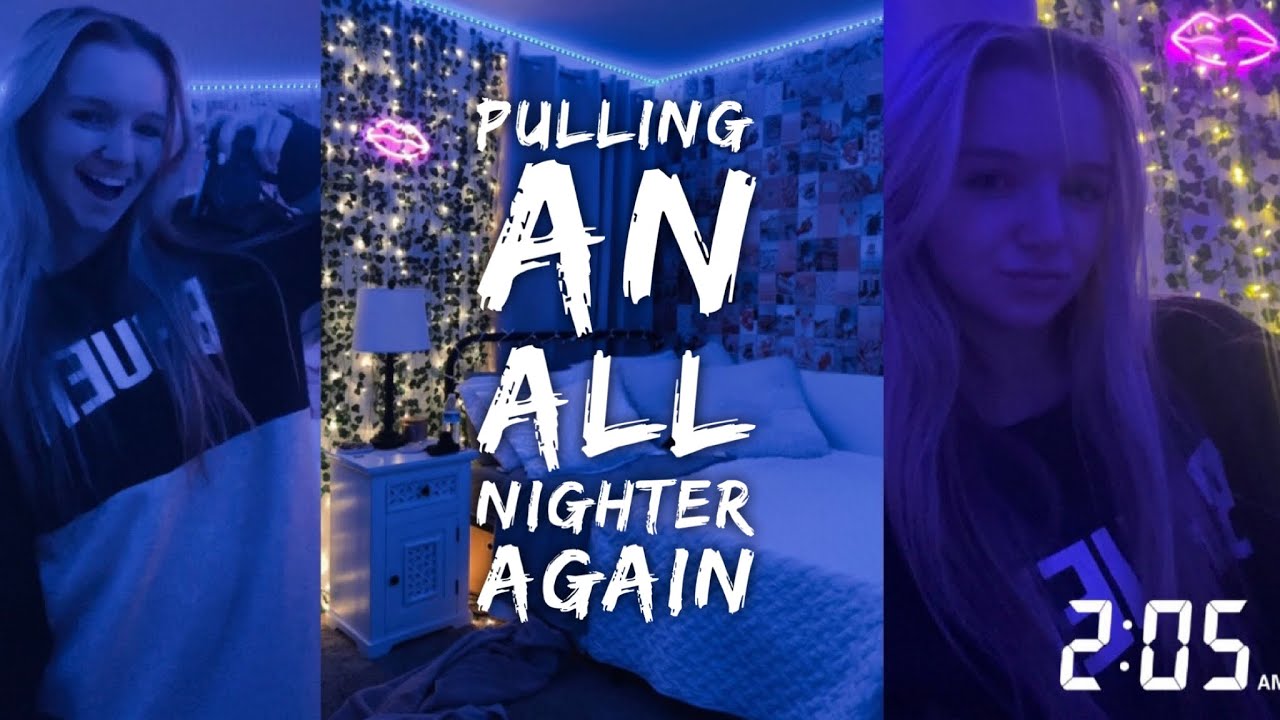 PULLING AN ALL NIGHTER ON A WORK NIGHT (i got caught again) | Bryleigh Anne