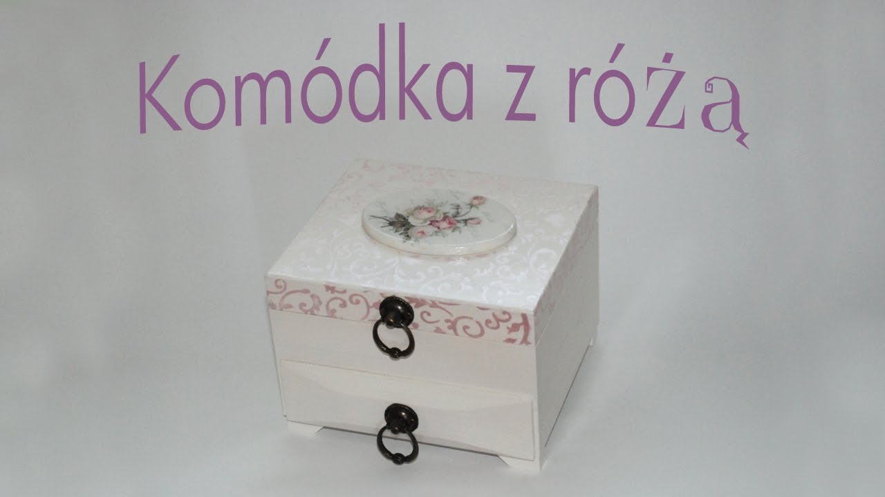 Decoupage krok po kroku - komódka z różą - poradnik