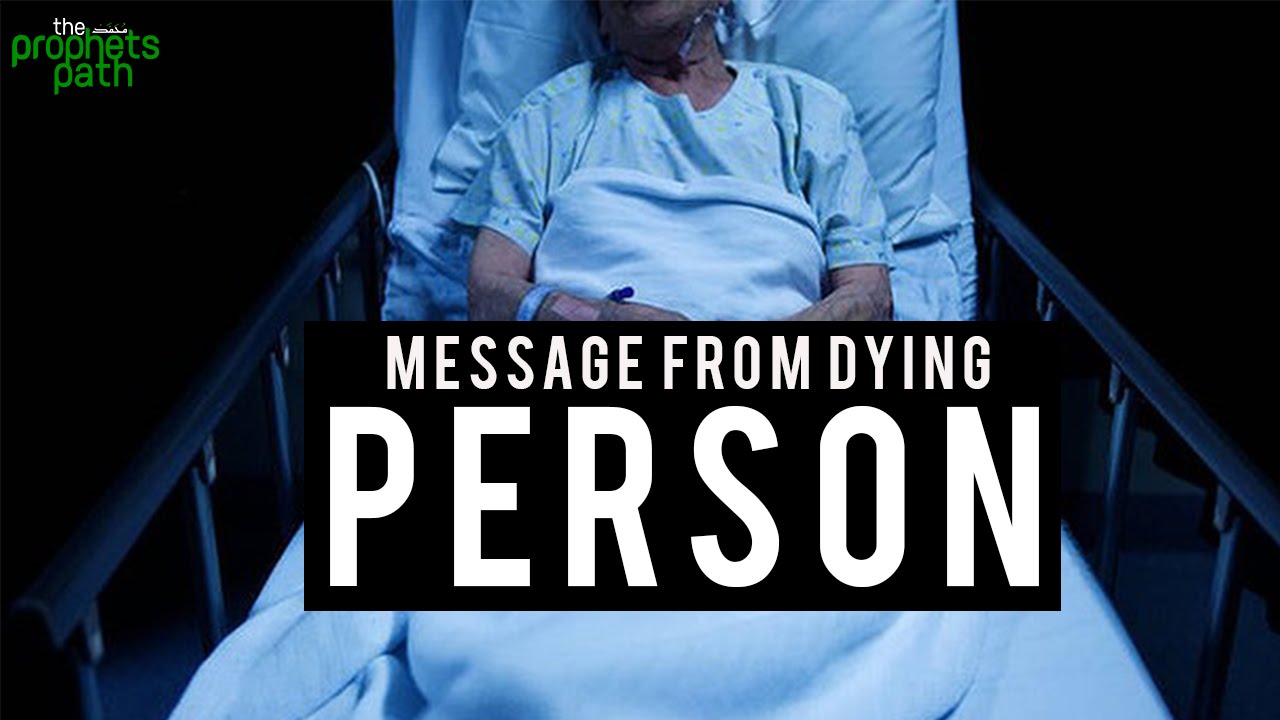 Message From A Dying Person
