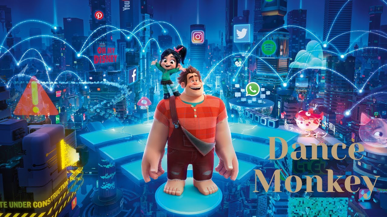 Ralph Breaks the Internet X Tones and I | Dance Monkey (Disney's AMV)