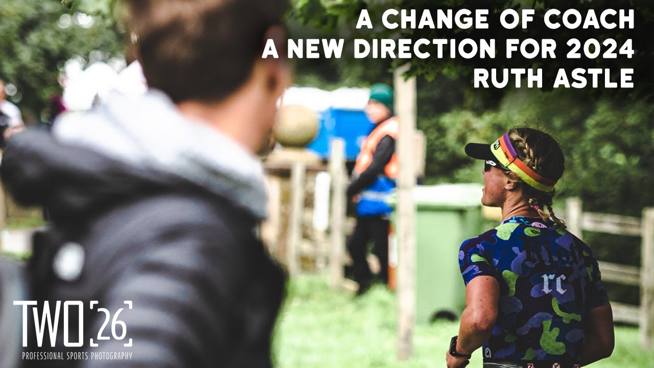 A change of coach | A new direction for the 2024 season | Who I've chosen & why | Ruth Astle