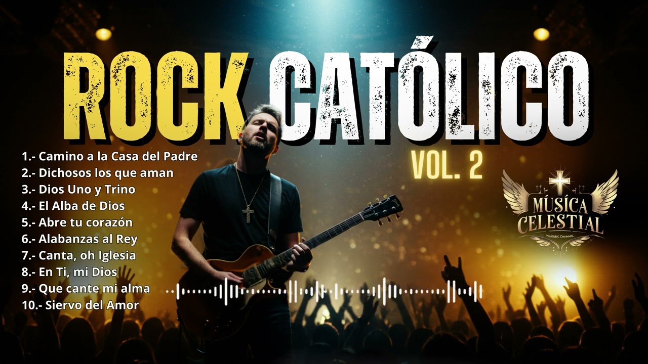 🎸 Rock Cat&oacute;lico Vol. 2 | Fe y Pasi&oacute;n en Cada Acorde 🔥✨