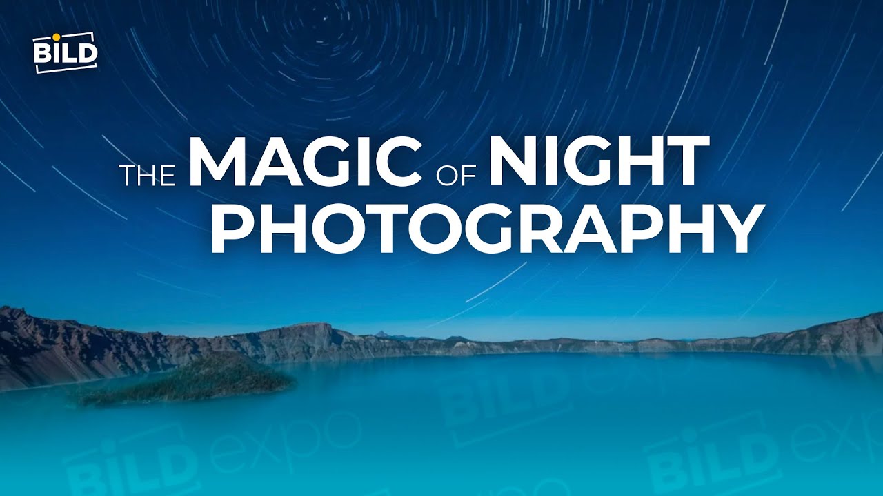 Photographing National Parks at Night | Bild Expo 2025