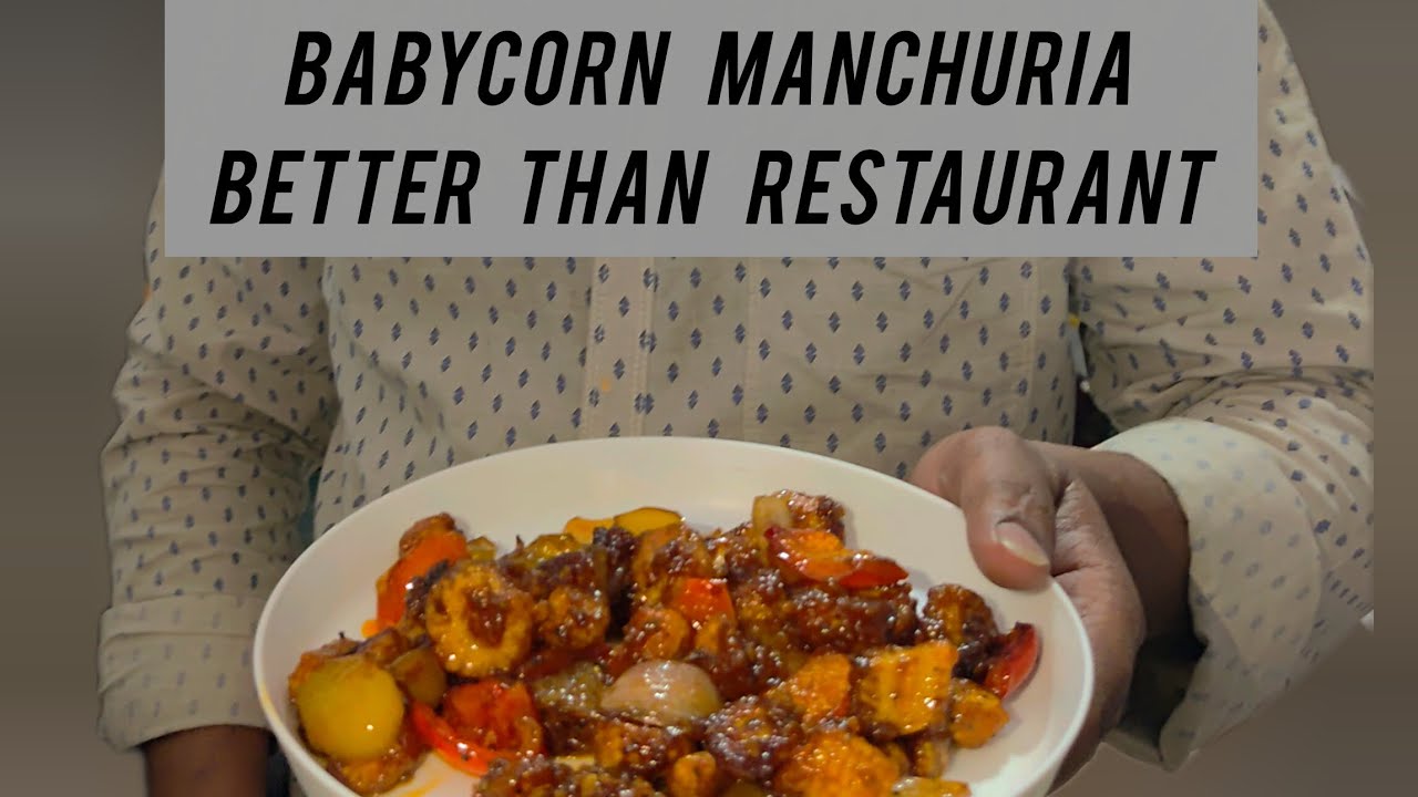 Babycorn Manchuria Better than Restaurant ll Husband's Cooking ll Sasha's World 