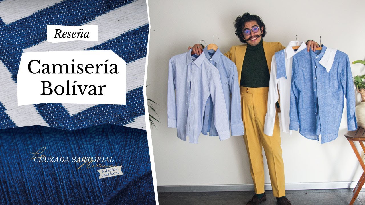 Camisería Bolivar Vol. 1 | Cruzada Sartorial Mexicana