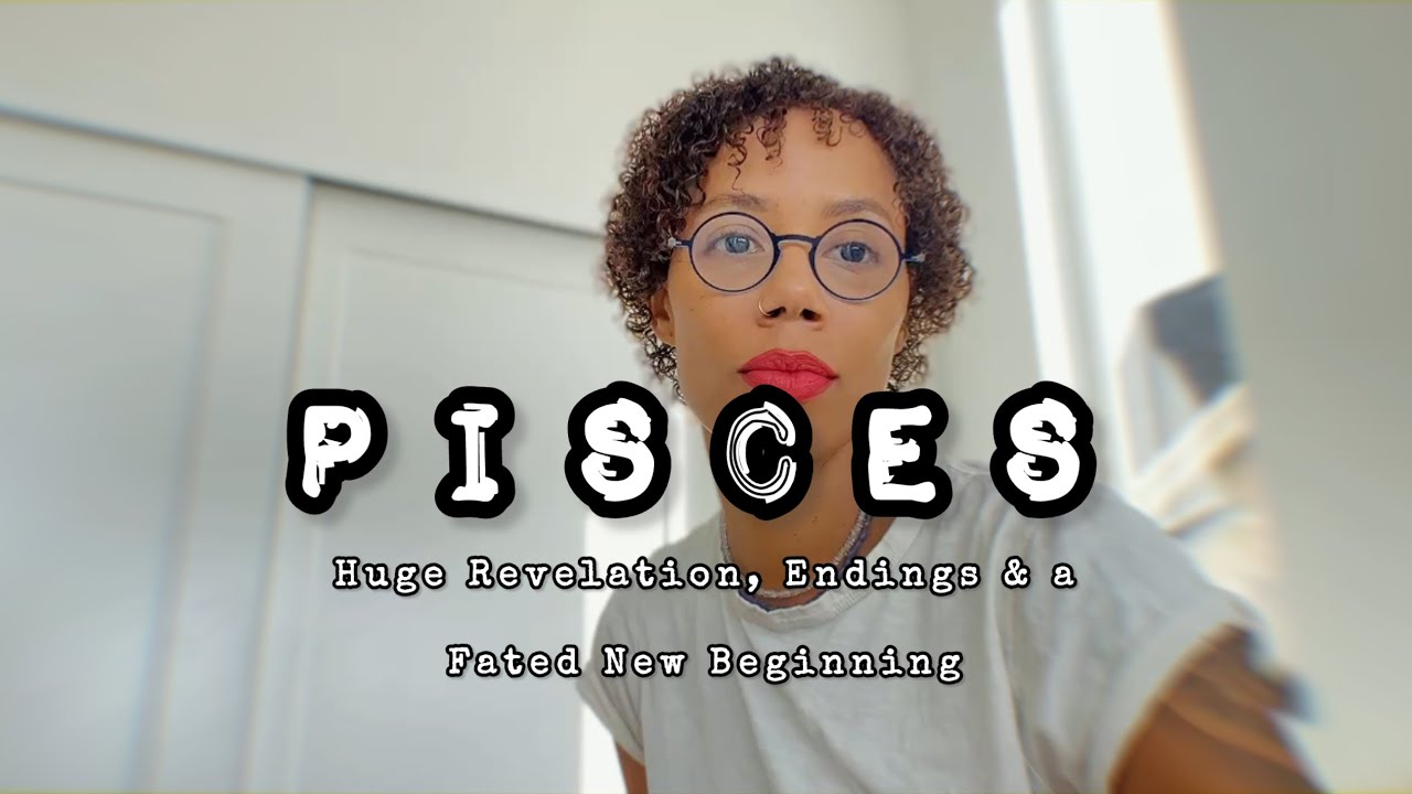 PISCES LET THAT SH$T GO💭MAJOR GLOWUP LOADING♓️