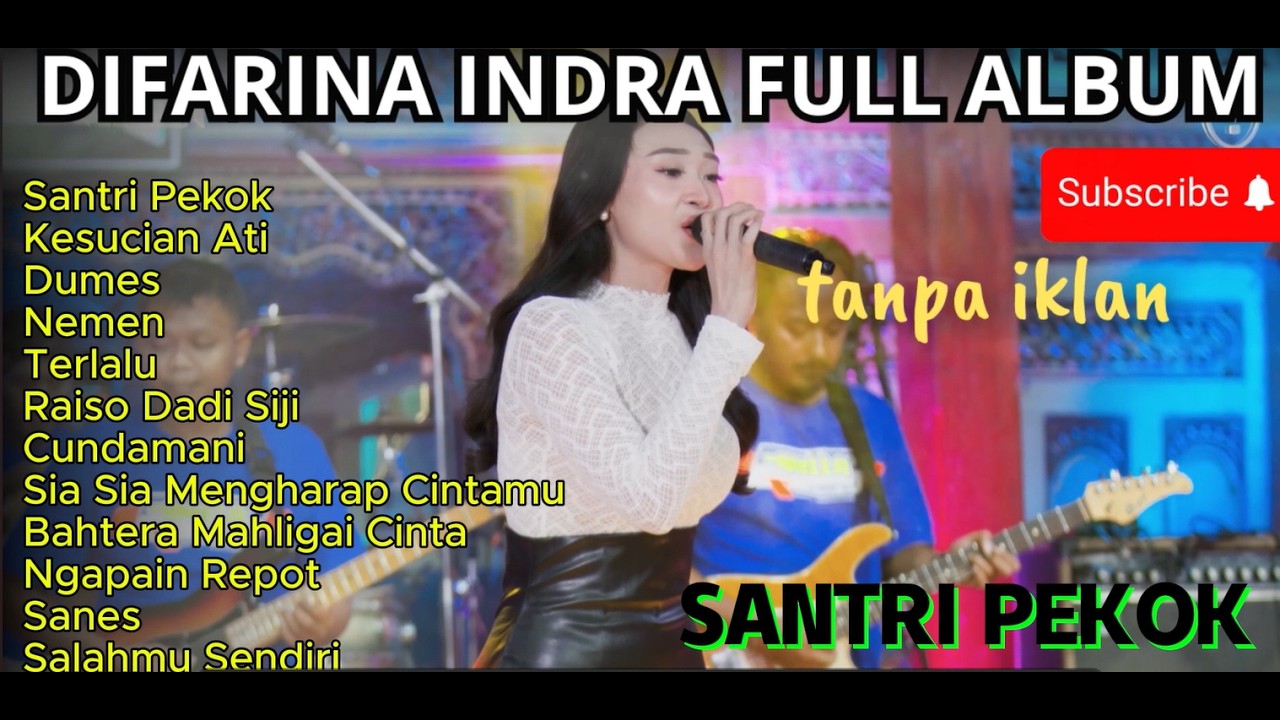 DIFARINA INDRA - SANTRI PEKOK KESUCIAN ATI - FULL ALBUM TANPA IKLAN