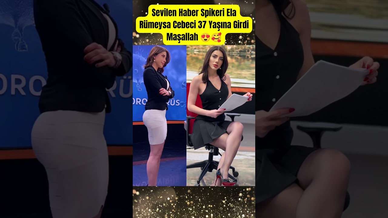 Sevilen Haber Spikeri Ela R&uuml;meysa Cebeci 37 Yaşına Girdi Maşallah #shorts #paraisletmecisi