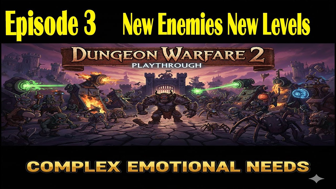 New Enemies to deal with - Dungeon Warfare 2: The Complete Campaign Walkthrough - EP3