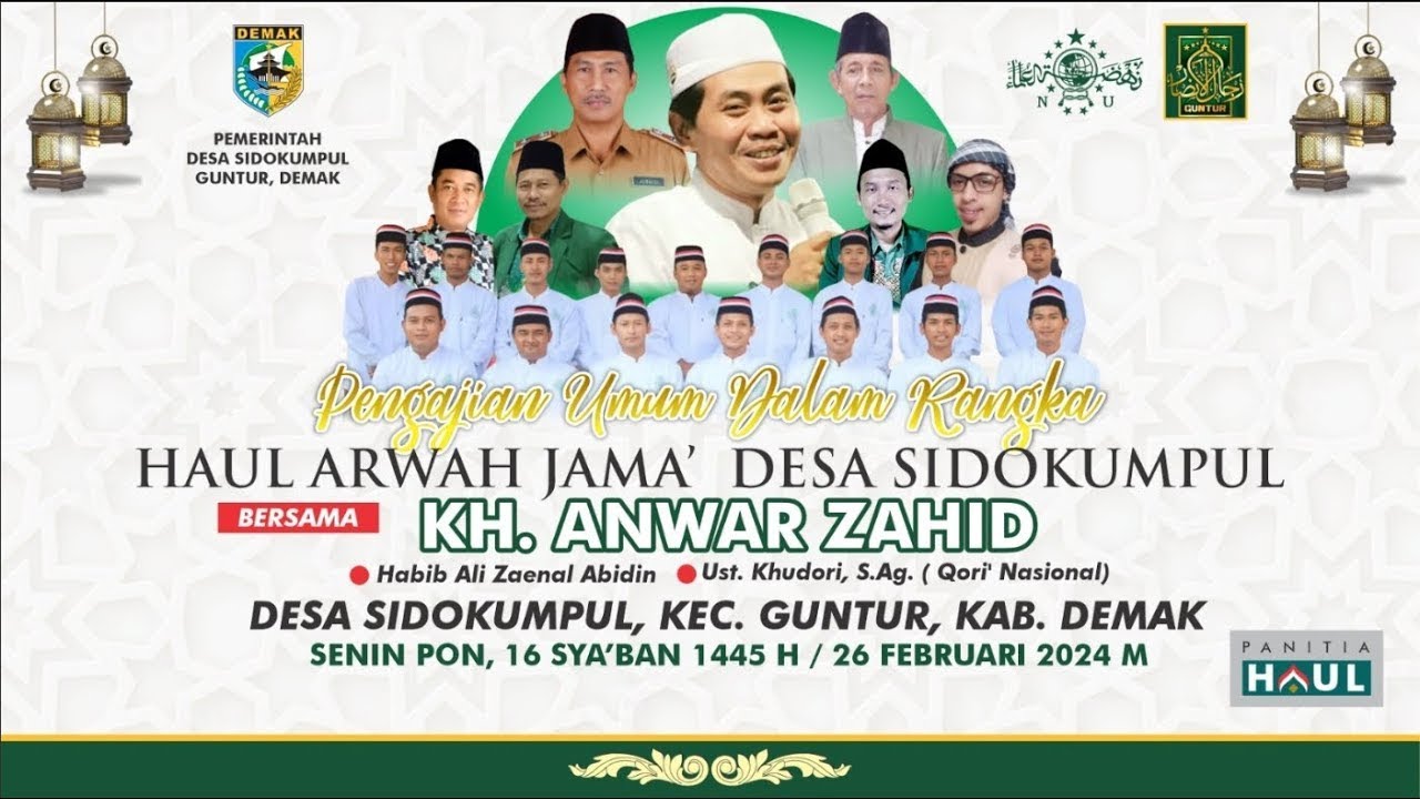 LIVE KH ANWAR ZAHID PENGAJIAN UMUM DALAM RANGKA HAUL DESA SEKUMPUL GUNTUR DEMAK