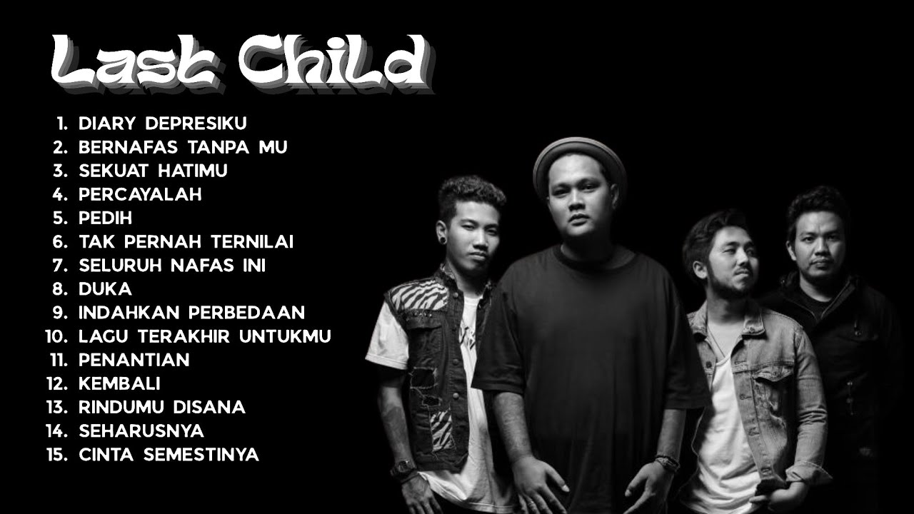 Last Child Full Album 