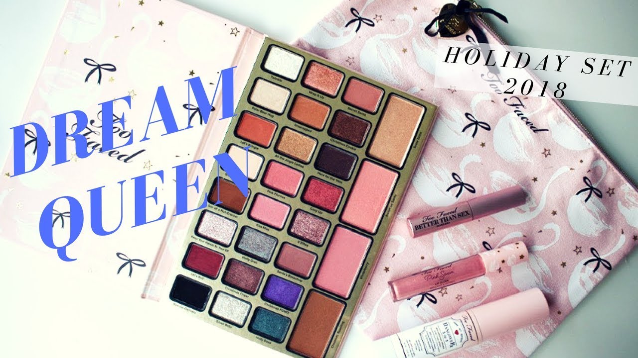 TOO FACED - DREAM QUEEN - FIRST IMPRESSIONS - MAKEUP LOOK - SWATCHES