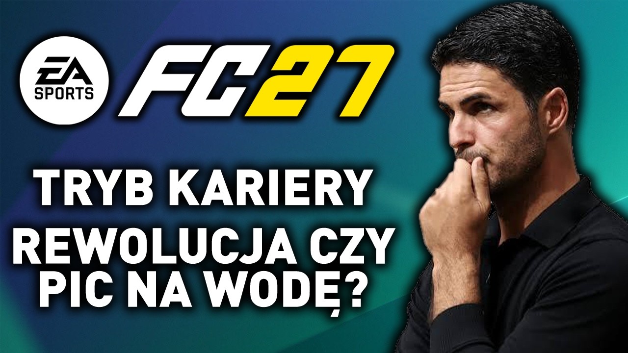 FC 27 - WILL CAREER MODE FINALLY BLOSSOM?