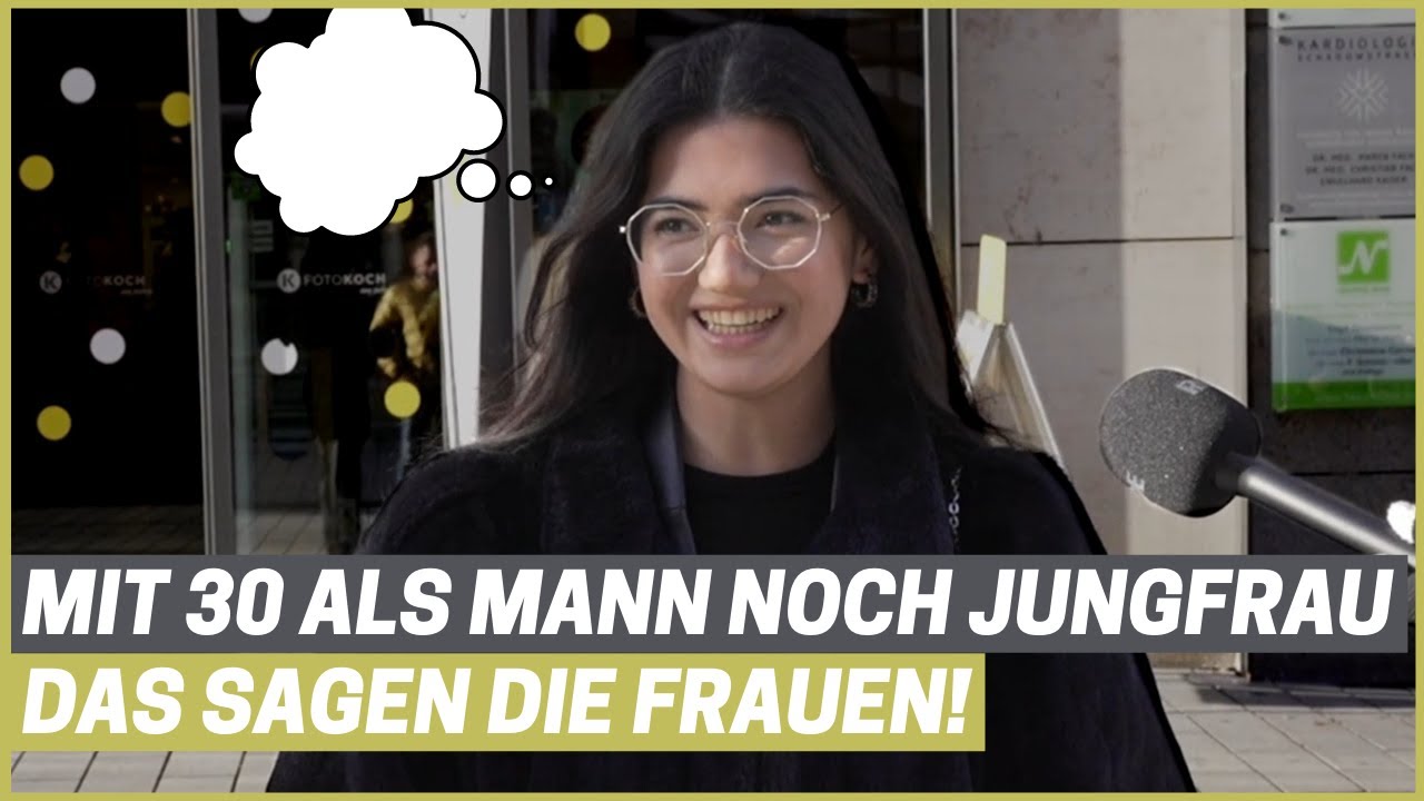 Mit 30 als Mann noch Jungfrau - was sagen die Frauen dazu? Straßenumfrage #23
