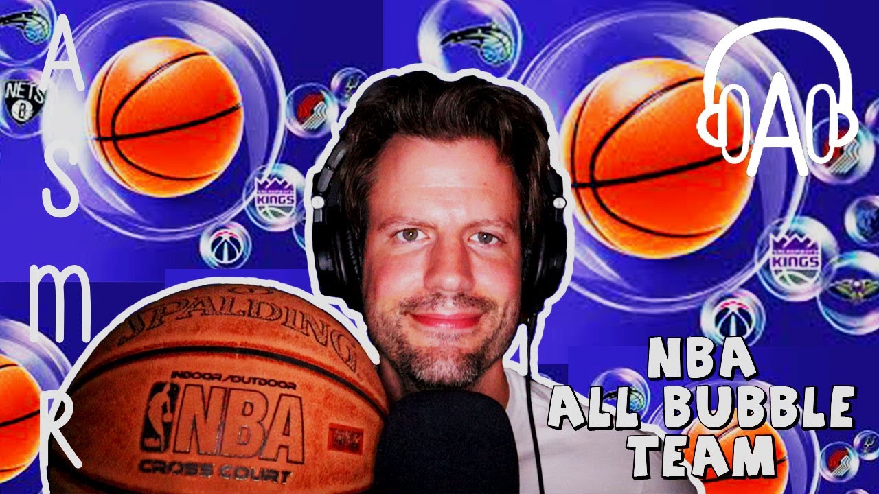 ASMR NBA All Bubble Team | Relaxing Whispered Ramble