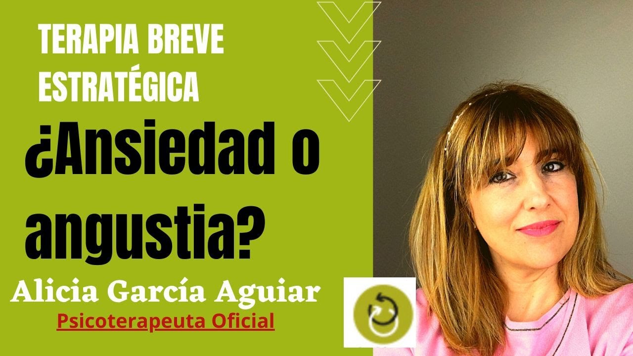 ¿Ansiedad o angustia? Diferencias y tratamiento. Terapia Breve Estratégica Madrid