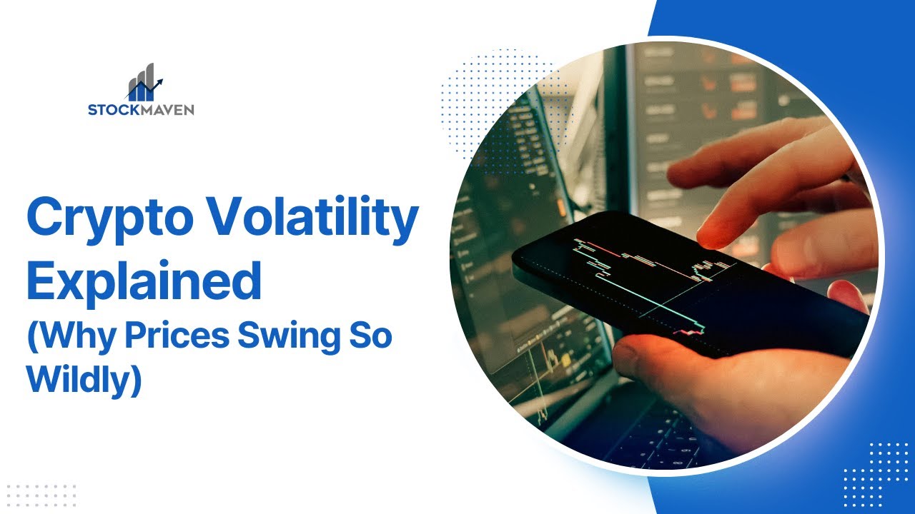 Crypto Volatility Explained (Why Prices Swing So Wildly)