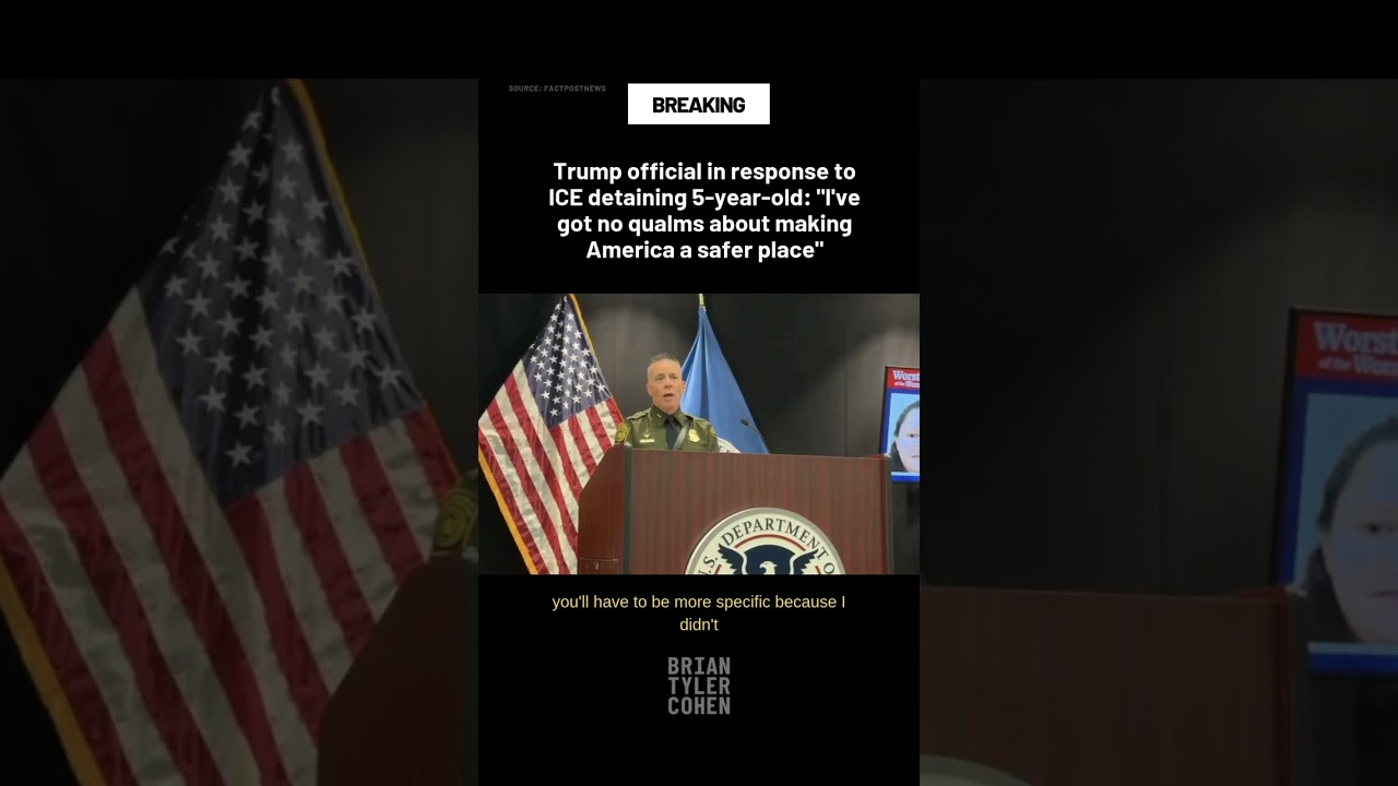 Trump official on ICE detaining 5-year-old: "I've got no qualms about making America a safer place"