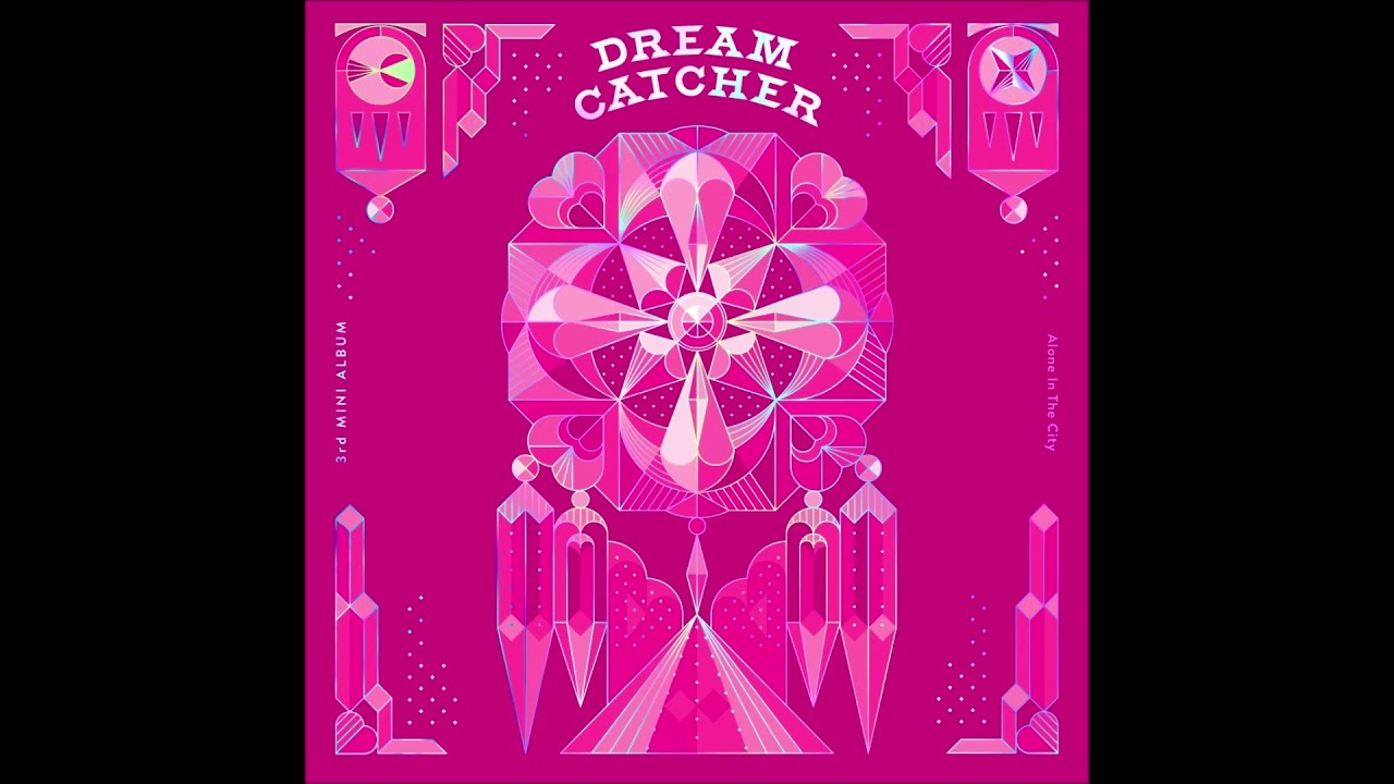 Dreamcatcher (드림캐쳐) - 약속해 우리 (July 7th) [MP3 Audio] [Alone In The City]