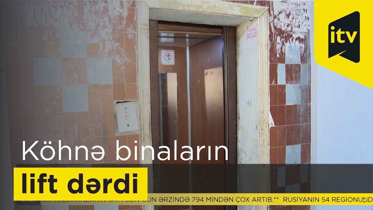 Köhnə binaların lift dərdi