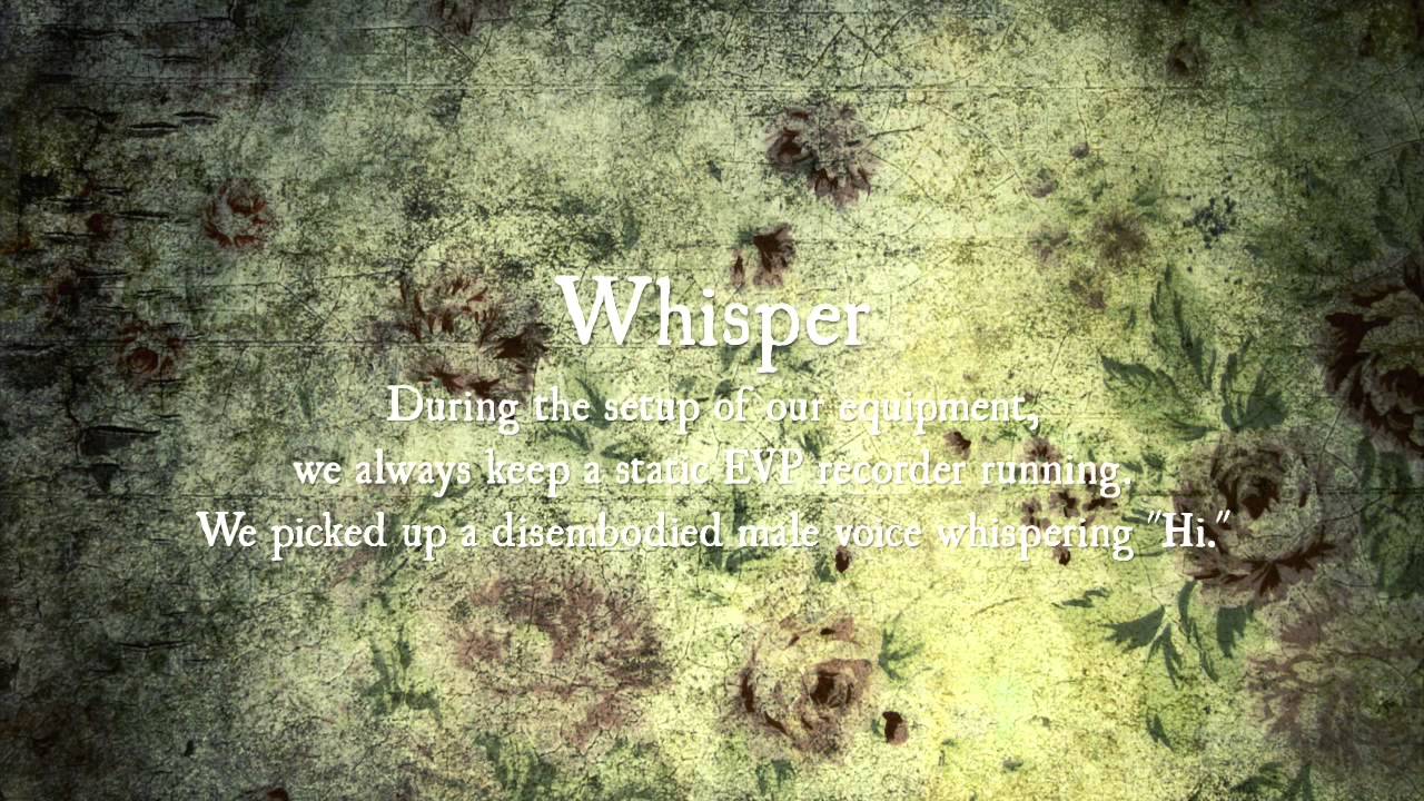Haunted Castle House - Disembodied Male Whisper - Hi