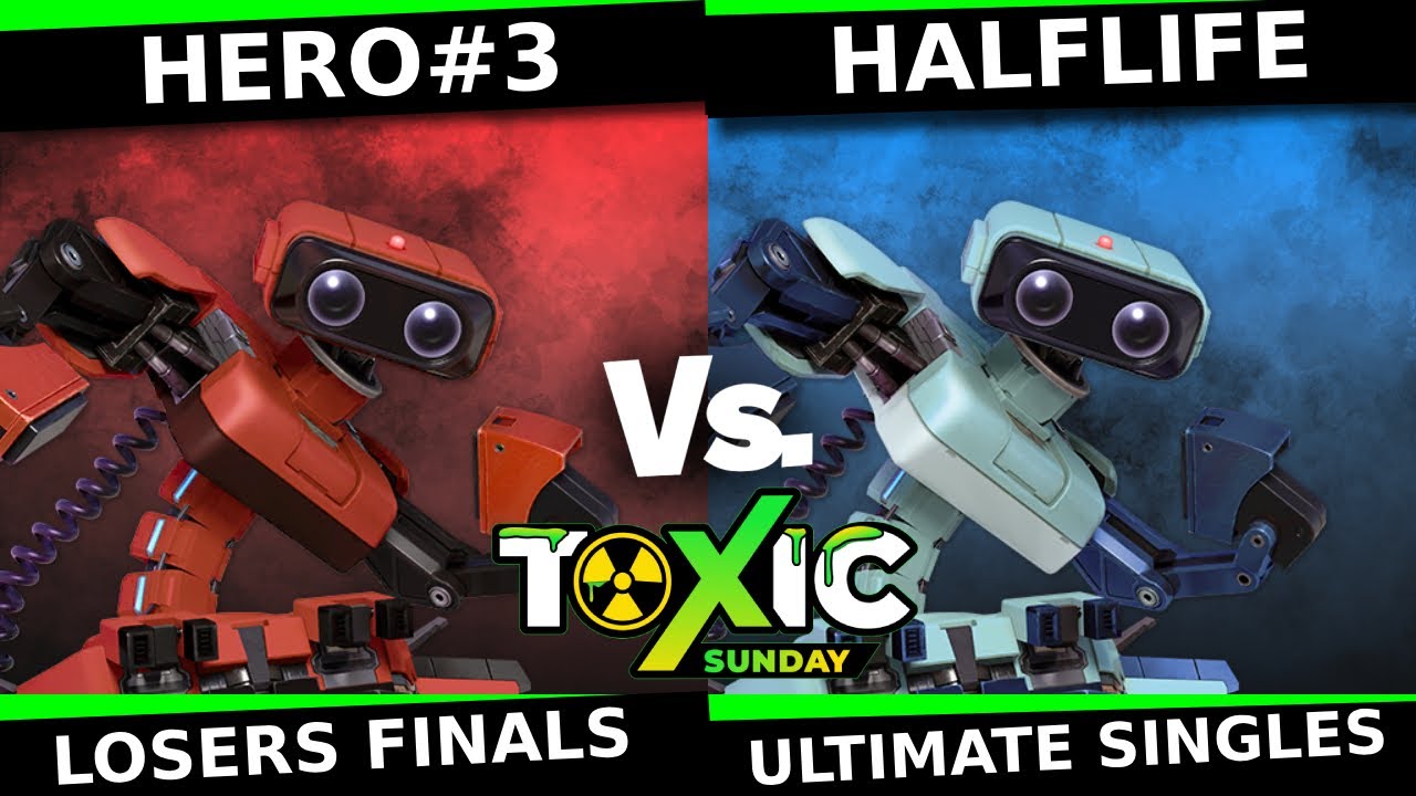 Toxic Sunday 18 – LOSERS FINALS – Hero#3 (R.O.B.) vs HalfLife (R.O.B.) – Smash Ultimate