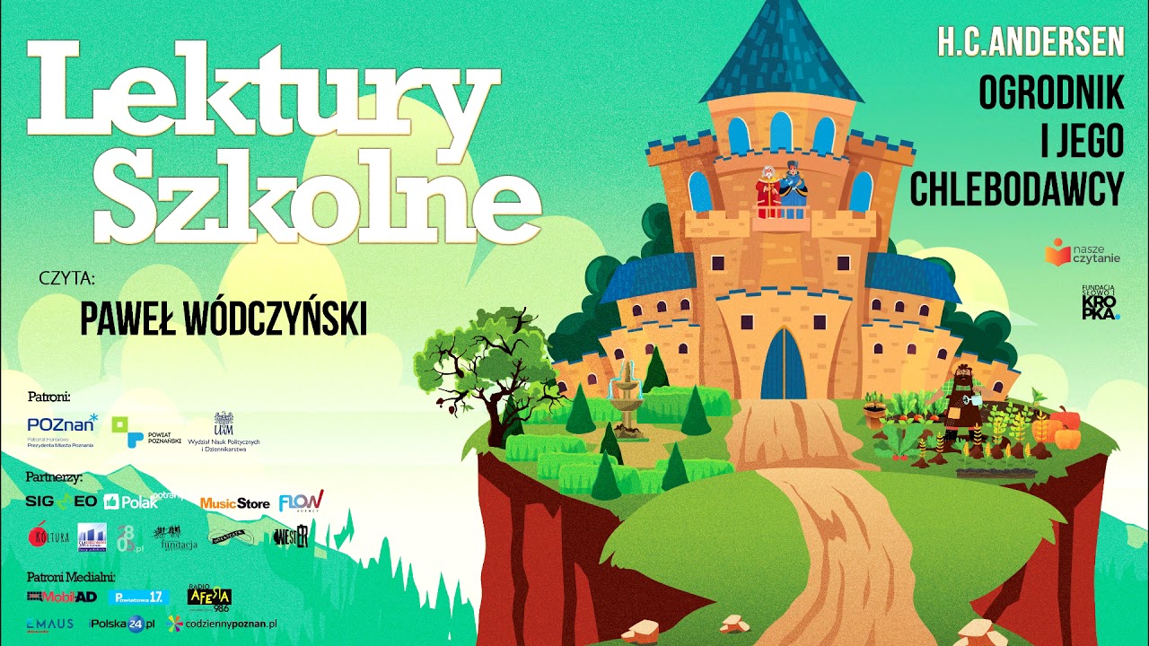 Ogrodnik i jego chlebodawcy - H. Ch. Andersen - lektury szkolne (czyta Paweł Wódczyński)