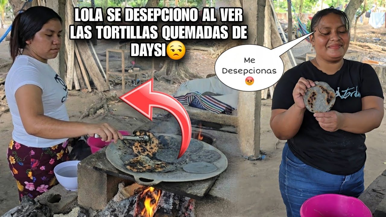 DAYSI Quemo Las Tortillas Frente ala Hermana de EDY😨Que Gran Vergüenza Se Llevo😱Tienes Que Verla