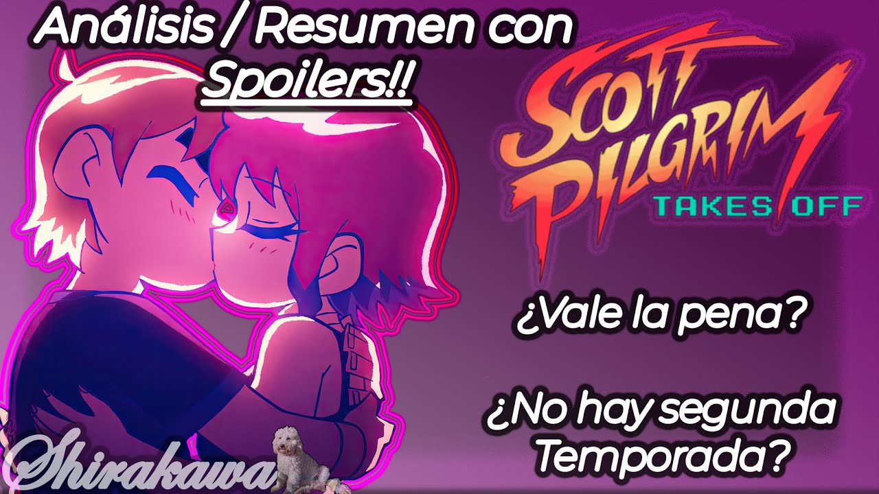 Scott Pilgrim: Takes Off (Da el salto) | Análisis/Resumen con Spoilers | Opinión y teorías