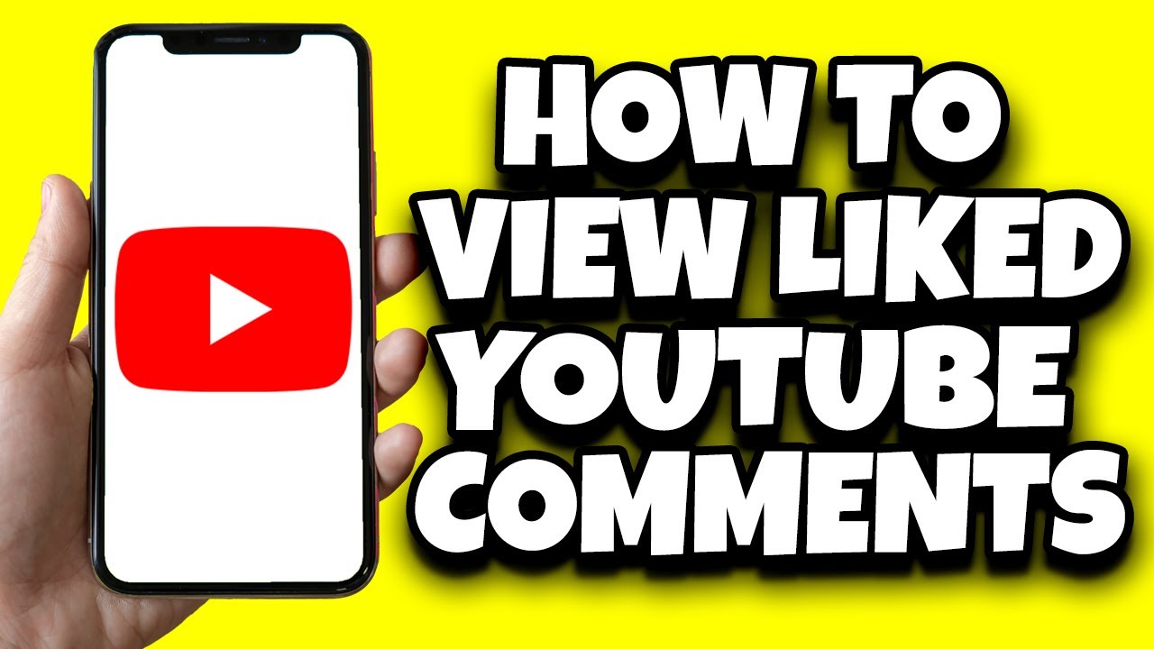 How To View Liked Comments On YouTube (Easy)