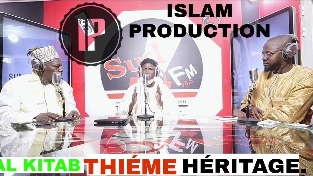 EXTRAIT-ALKITAB- HÉRITAGE-Avec Oustaz Alioune Sall - Oustaz Alioune Mbaye et Seringue MBACKÈ SYLLA