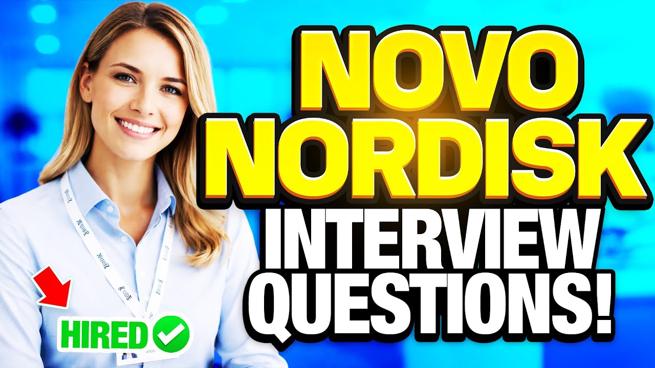 Вопросы и ответы для собеседования в Novo Nordisk (Как успешно пройти собеседование в Novo Nordisk)