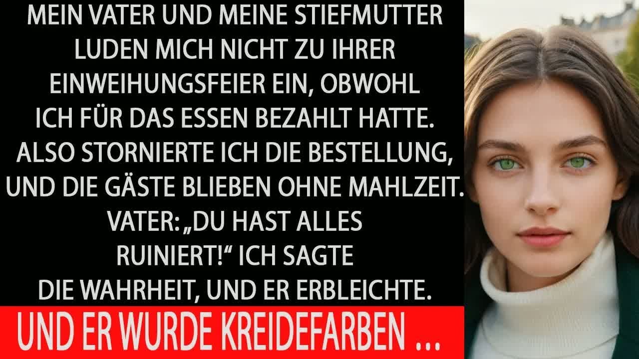 Mein vater lud mich nicht zur einweihung ein – obwohl ich für das essen der party bezahlt hatte