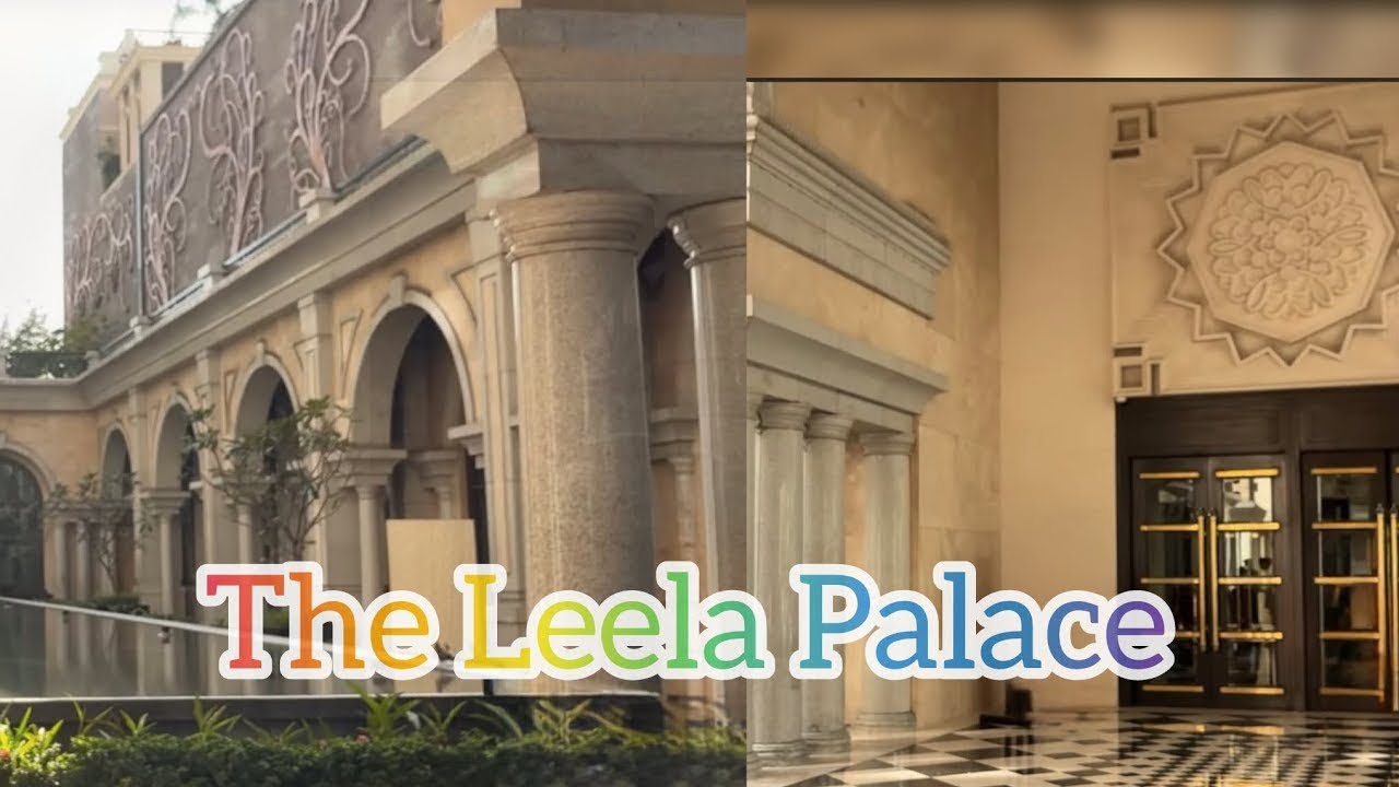 || The Leela palace Chennai || Chennai 