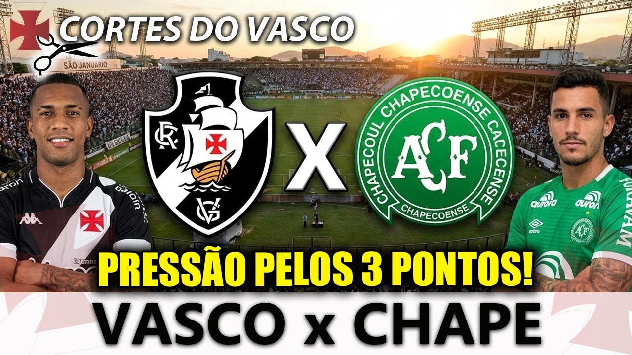 ESCALAÇÃO COM BRENNER CONTRA A CHAPE HOJE! ✂️ CORTES DO VASCO DA GAMA