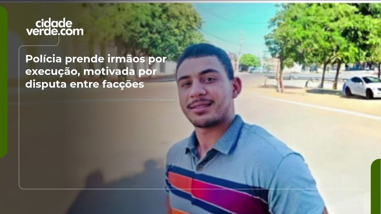 Polícia prende irmãos por execução, motivada por disputa entre facções