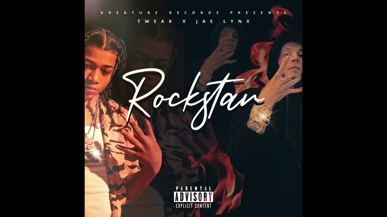 Tweak - RockStar ft Jae lynx