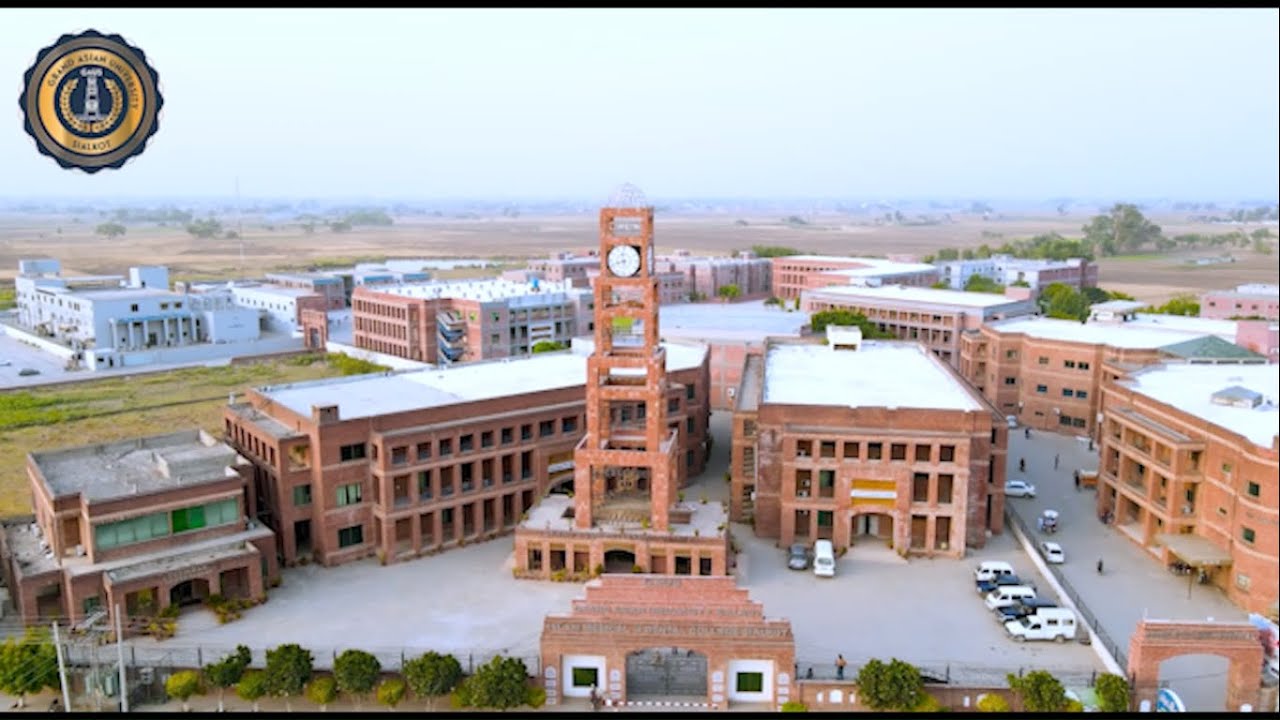 Grand Asian University Sialkot - گرینڈ ایشین یونیورسٹی سیالکوٹ  A Complete Introduction of #GAUS.