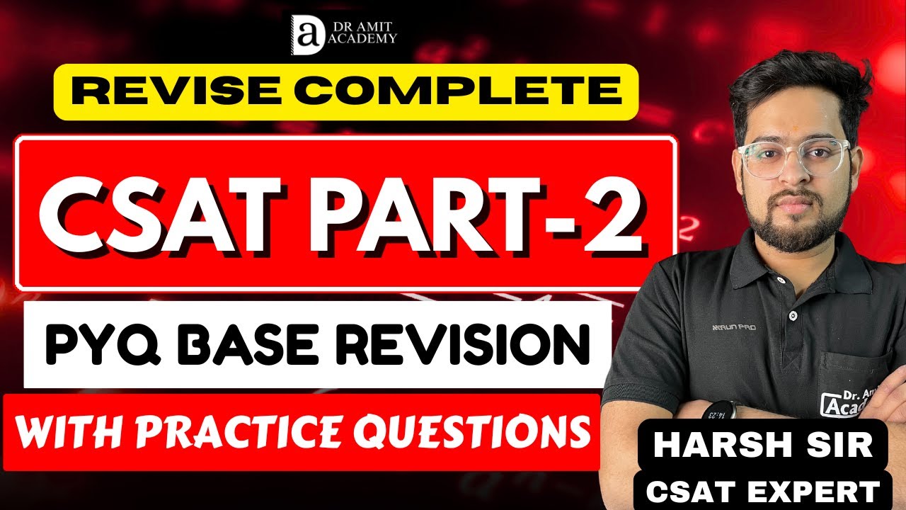 UPSC REVISE CSAT SPECIAL CLASS 2 | IN ONE VIDEO  | Dr Amit Academy
